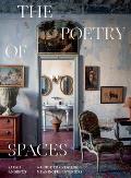 The Poetry of Spaces: A Guide to Creating Meaningful Interiors