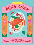Agak Agak: Everyday Recipes from Singapore