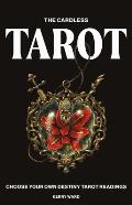Cardless Tarot: Choose Your Own Destiny Tarot Readings