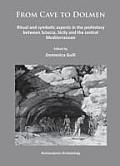 From Cave to Dolmen: Ritual and Symbolic Aspects in the Prehistory Between Sciacca, Sicily and the Central Mediterranean