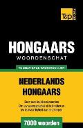 Thematische woordenschat Nederlands-Hongaars - 7000 woorden
