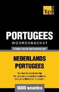 Thematische woordenschat Nederlands-Portugees - 5000 woorden