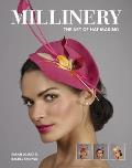 Millinery The Art of Hat Making