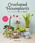 Crocheted Houseplants Beautiful flora to make for your home