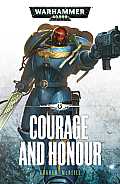 Courage & Honour Chronicles of Uriel Ventris Book 5 Ultramarines Warhammer 40K