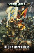 Glory Imperialis An Astra Militarum Omnibus Warhammer 40K