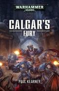 Calgar's Fury: Warhammer 40000: Space Marine Battles