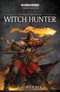 Witch Hunter The Mathias Thulmann Trilogy Warhammer Fantasy