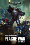 Plague War Dark Imperium Book 2 Warhammer 40K