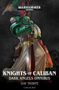 Knights of Caliban Dark Angels Omnibus Warhammer 40K