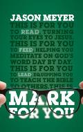Mark for You: For Reading, for Feeding, for Leading