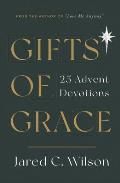 Gifts of Grace: 25 Advent Devotions