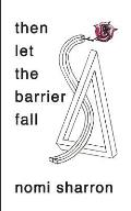 then let the barrier fall