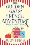 The Golden Gals' French Adventure