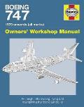 Boeing 747 1970 onwards all marks An insight into owning flying & maintaining the iconic jumbo jet