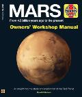 Mars Owners Workshop Manual From 45 billion years ago to the present