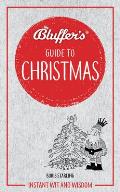 Bluffer's Guide to Christmas: Instant Wit and Wisdom
