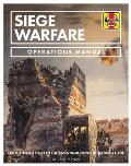 Siege Warfare Operations Manual From ancient times to the beginning of the gunpowder age