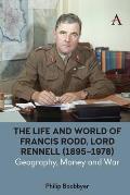 The Life and World of Francis Rodd, Lord Rennell (1895-1978): Geography, Money and War