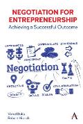 Negotiation for Entrepreneurship: Achieving a Successful Outcome