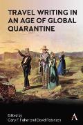 Travel Writing in an Age of Global Quarantine