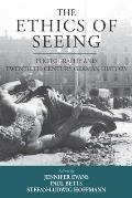 The Ethics of Seeing: Photography and Twentieth-Century German History