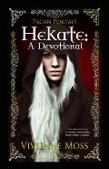Pagan Portals - Hekate: A Devotional