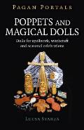 Pagan Portals Poppets & Magical Dolls Dolls for Spellwork Witchcraft & Seasonal Celebrations