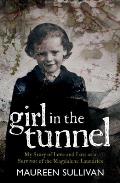 Girl in the Tunnel: My Story of Love and Loss as a Survivor of the Magdalene Laundries