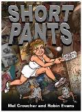 Short Pants: The Collected Artwork of Mel Croucher & Robin Evans