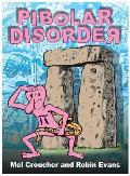 Pibolar Disorder: The Collected Artwork of Mel Croucher & Robin Evans