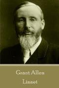 Grant Allen - Linnet