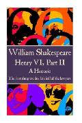 William Shakespeare - Henry VI, Part II: The first thing we do, let's kill all the lawyers.