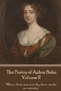 The Poetry of Aphra Behn - Volume II