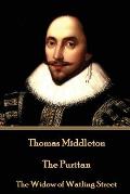 Thomas Middleton - The Puritan: The Widow of Watling Street