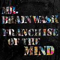Mr. Brainwash: Franchise of the Mind