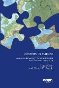 Citizens in Europe: Essays on Democracy, Constitutionalism and European Integration