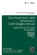Communication and Information Technologies Annual: Digital Distinctions & Inequalities