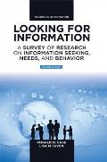 Looking For Information A Survey Of Research On Information Seeking Needs & Behavior