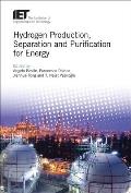 Hydrogen Production, Separation and Purification for Energy