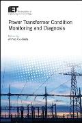 Power Transformer Condition Monitoring and Diagnosis