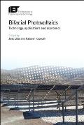 Bifacial Photovoltaics: Technology, Applications and Economics