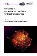 Advances in Mathematical Methods for Electromagnetics