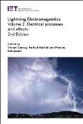 Lightning Electromagnetics: Electrical Processes and Effects