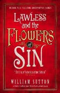 Lawless & the Flowers of Sin Lawless 2