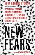 New Fears New Horror Stories by Masters of the Genre
