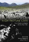 High Pasture Cave: Ritual, Memory and Identity in the Iron Age of Skye