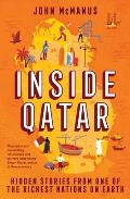 Inside Qatar Hidden Stories from One of the Richest Nations on Earth