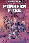 The Forever War Vol. 2: Forever Free