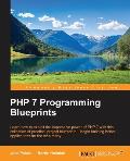 PHP 7 Programming Blueprints